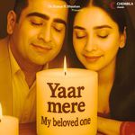 Yaar Mere My Beloved One - Dr. Kumar R. Bhushan Song Download